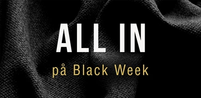 Svart tyg i bakgrunden med texten All in på Black Week i vitt och guld som markerar en tydlig kampanjbanner.