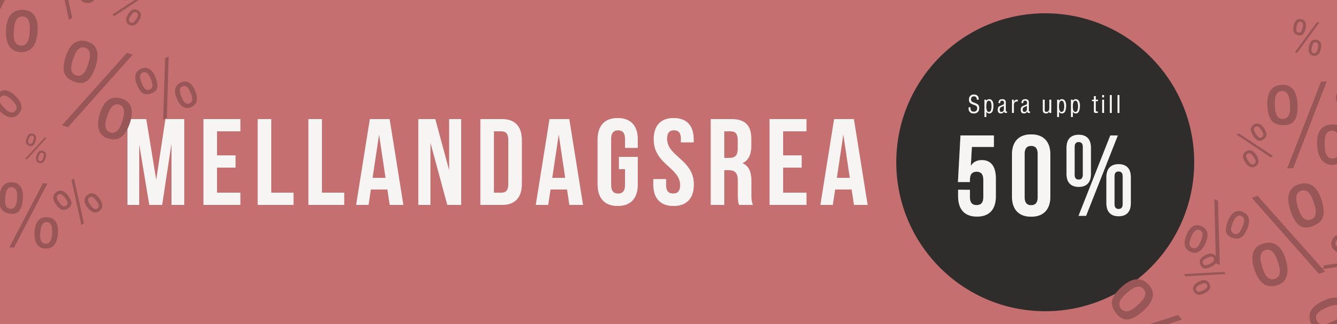 Mellandagsrea-banner i rosa med tydlig text och kampanjbudskap, spara upp till 50 % på möbler och inredning.