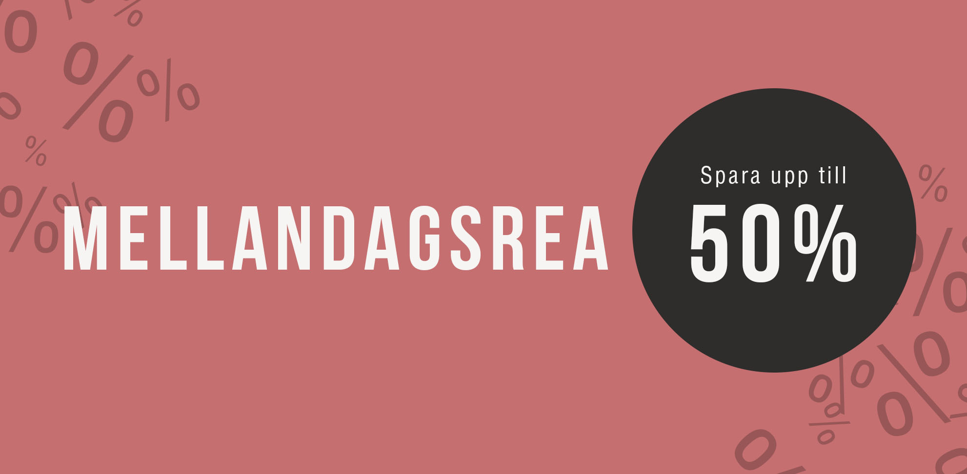 rea-banner i rosa med tydlig text och kampanjbudskap, spara upp till 50 % på möbler och inredning.