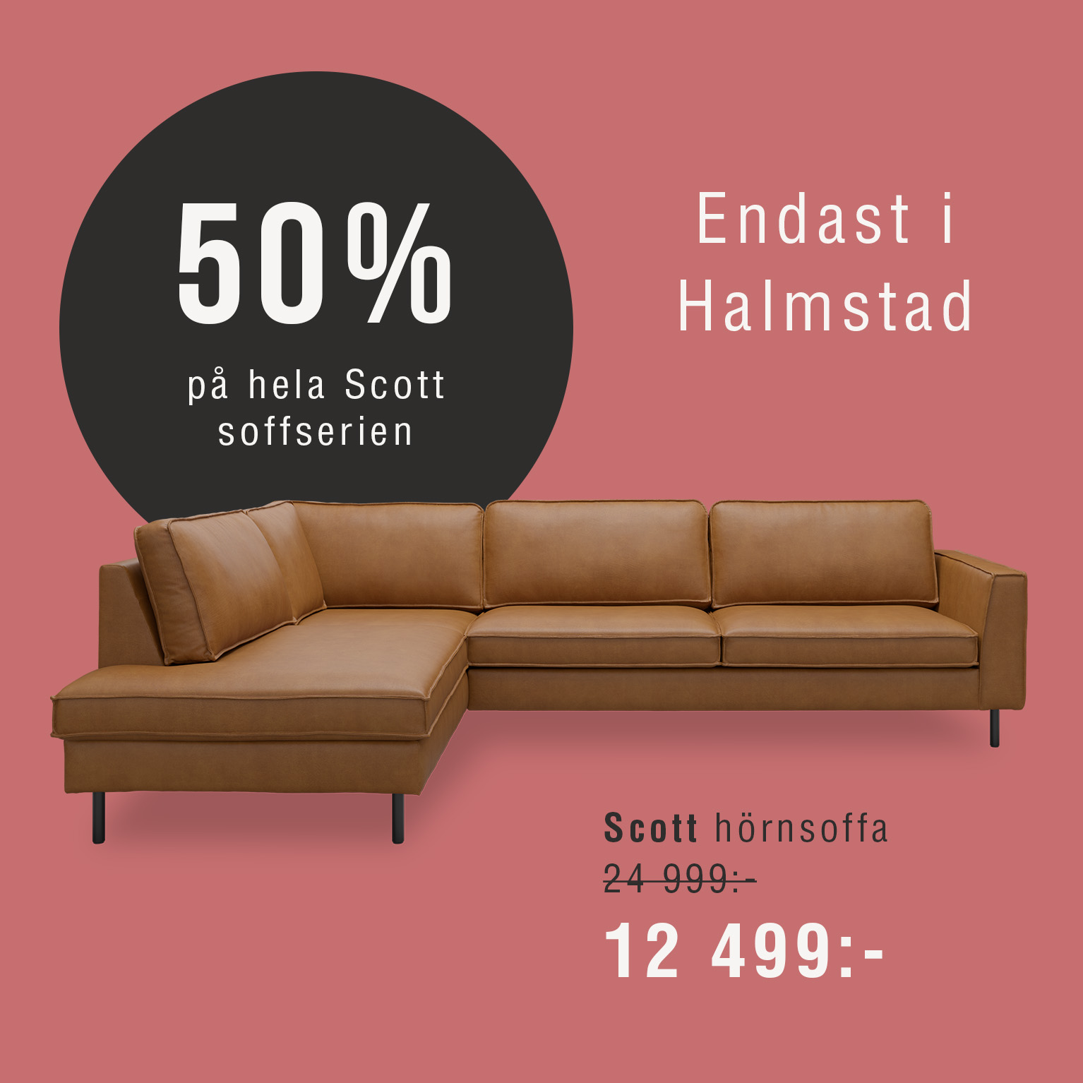 Grafik med kampanjbudskap om 50 % på Scott hörnsoffa