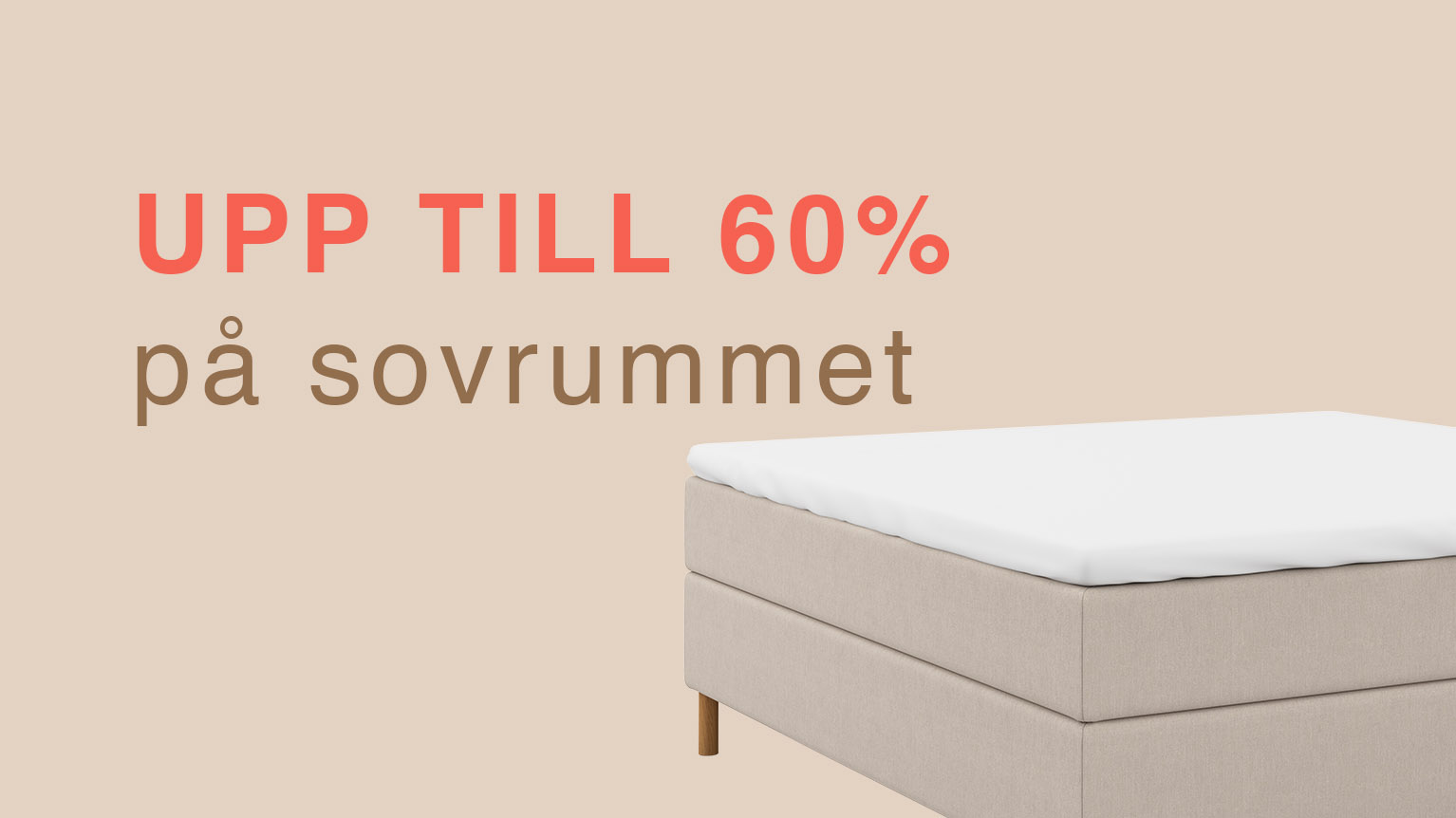 UPP TILL 60% PÅ SOVRUMMET