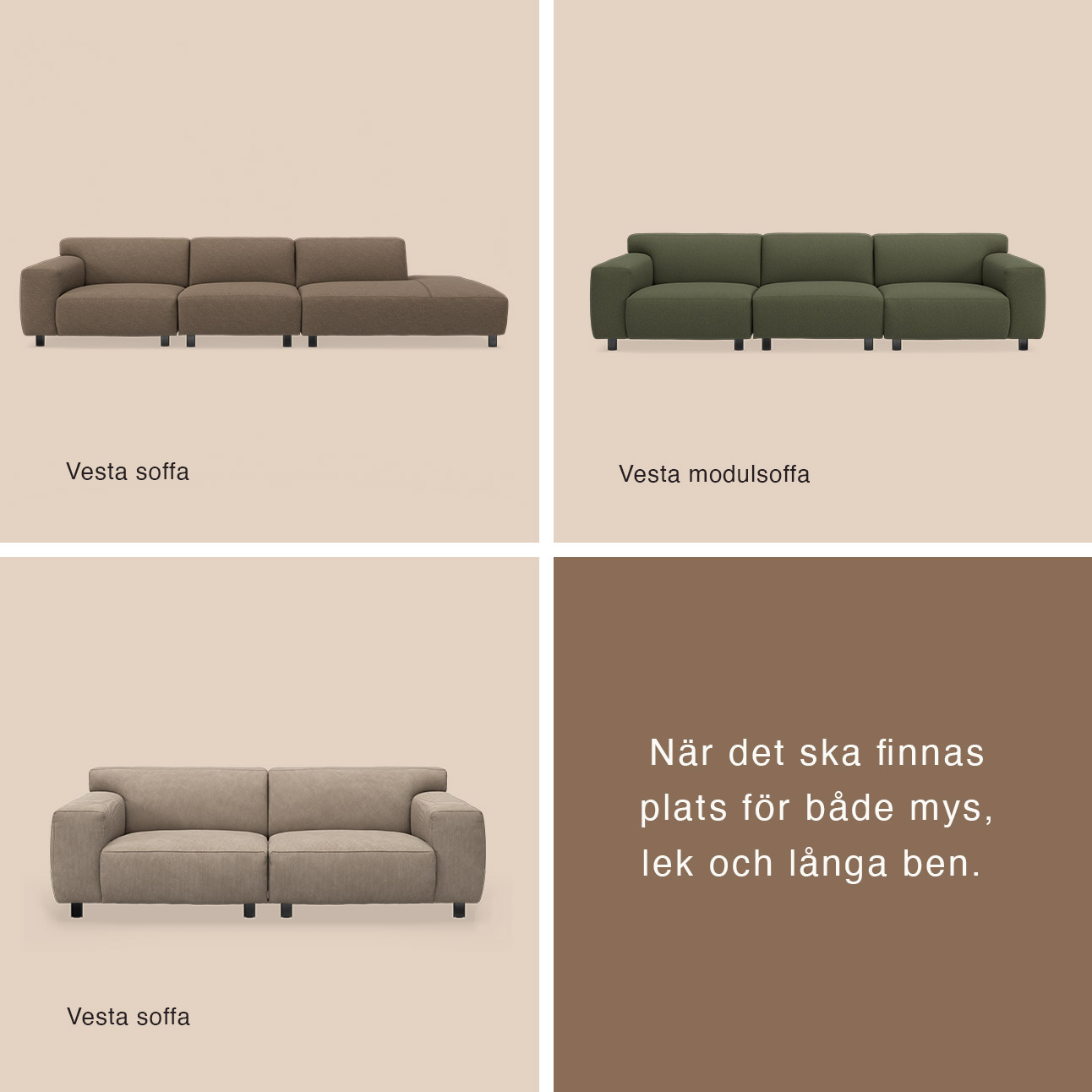 Vesta-soffor i bruna nyanser mot beige bakgrund.